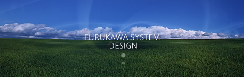 FURUKAWA SYSTEM  DESIGN